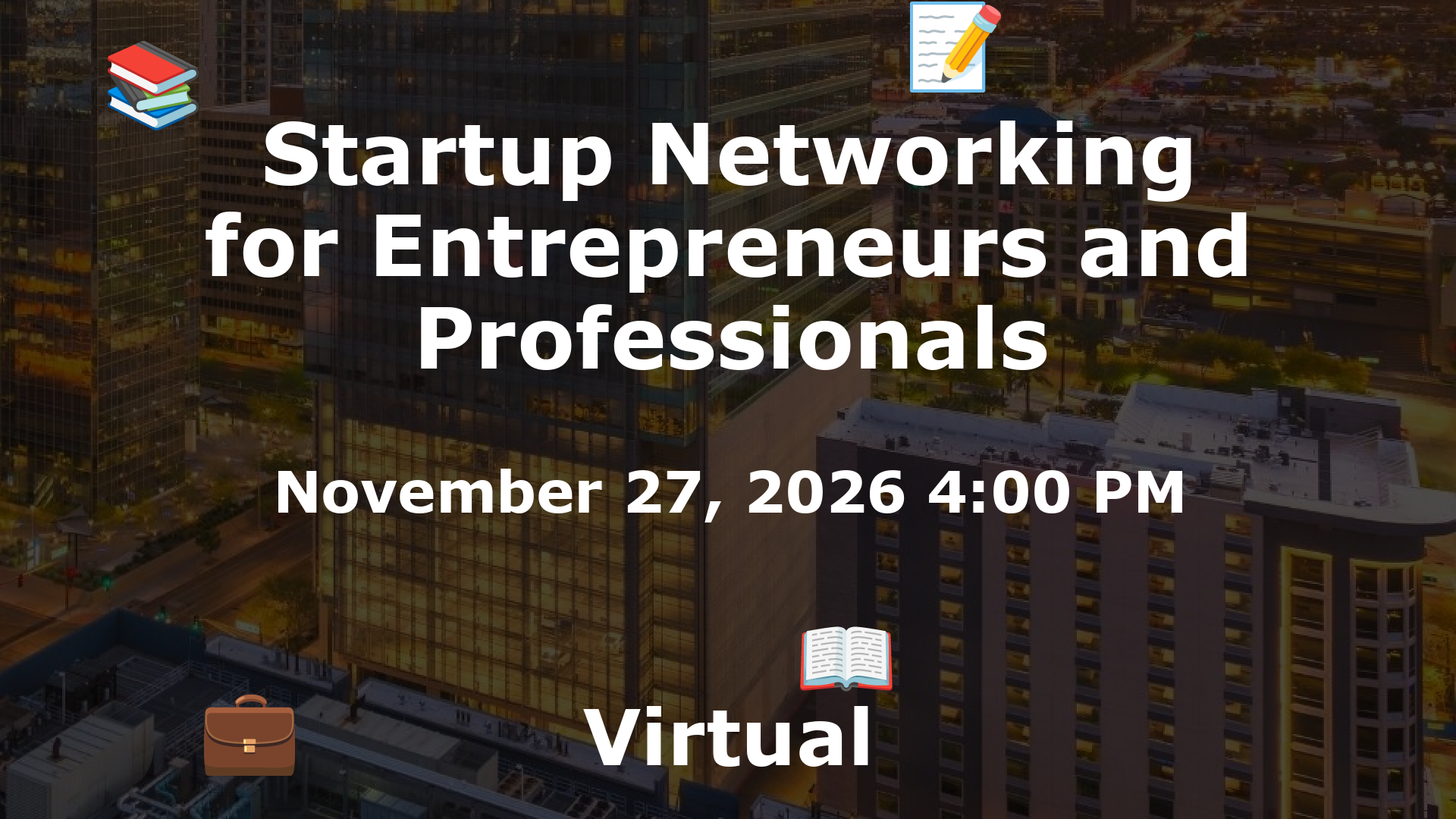 Startup Networking for Entrepreneurs and Professionals event image